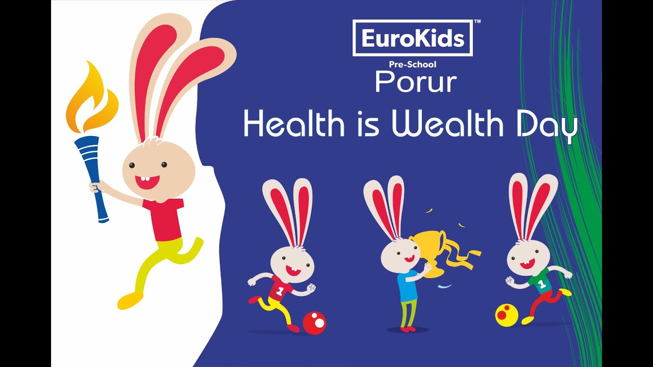 EuroKids Porur Health Is Wealth Day2022 23 YouTube eurokids-porur-health-is-wealth-day2022-23-youtube