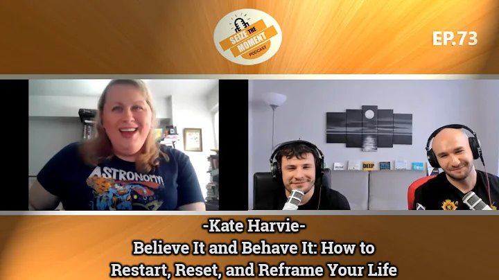 STM Podcast #73 Kate Harvie - Believe It and Behav...