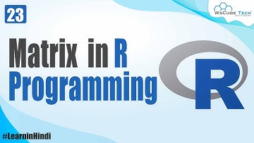 How to Create s Matrix in R Programming (In Hindi) | R Data Structures | R Programming Tutorial #23