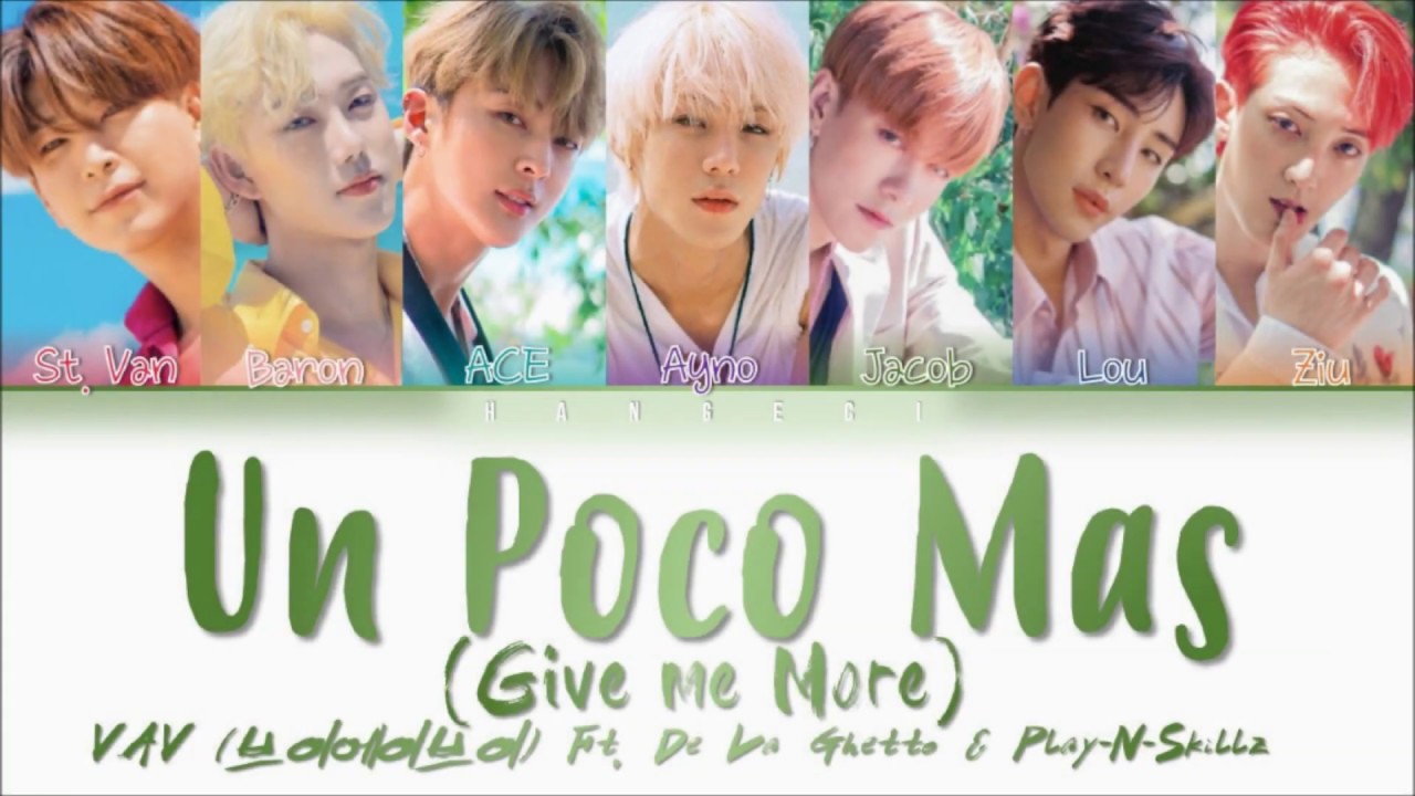 VAV   Give Me More Un Poco Mas Feat De La Ghetto  Play N Skillz Color Coded Lyrics EngEsp