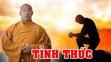 Tỉnh Thức, Nghe Thấm Lắm - TT Thích Tuệ Giác