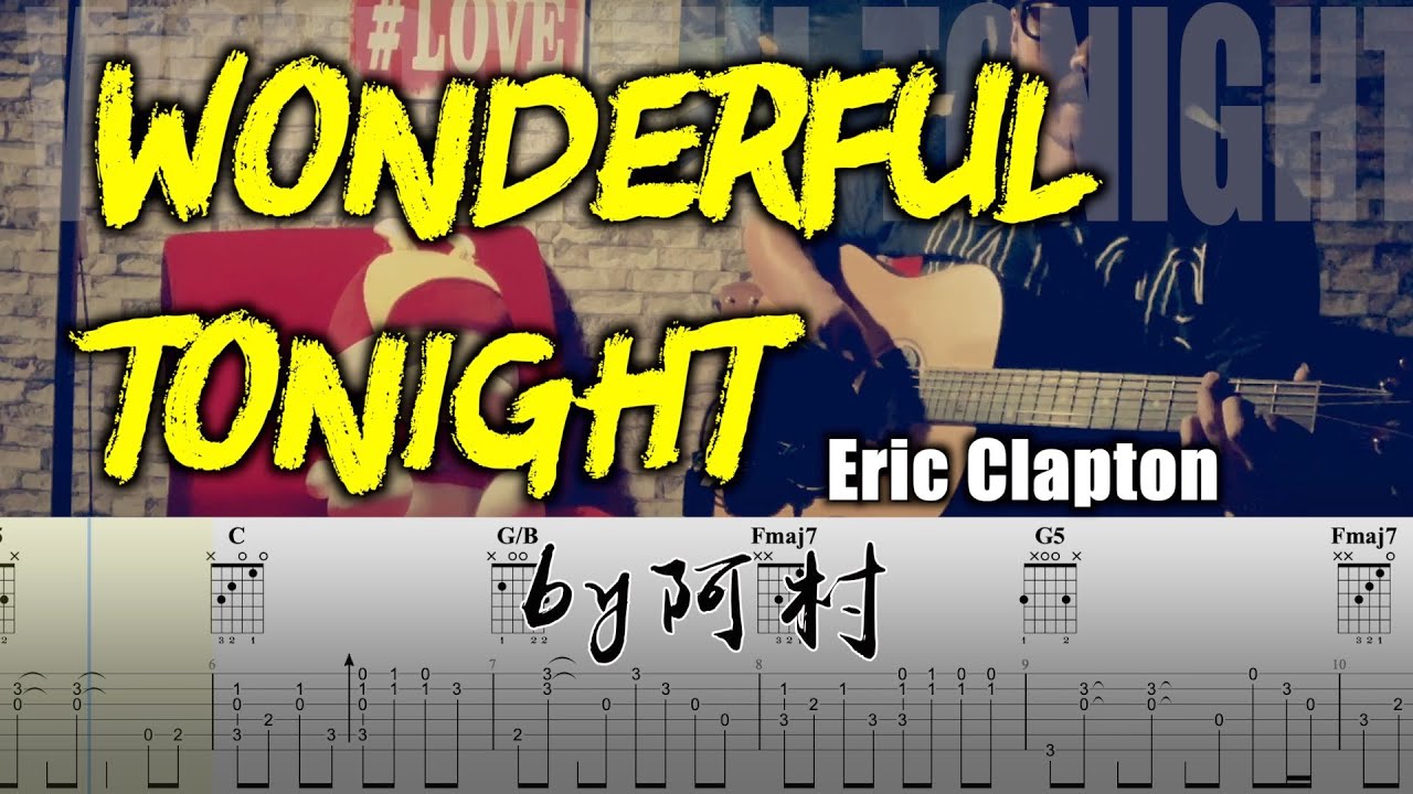 Wonderful Tonight - Eric Clapton | Fingerstyle Guitar | with TABs Cover by Acun