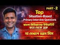 Primary Teacher Interview | Top Situation-Based Interview Questions | Part 2