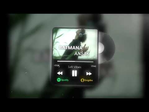 Batmana Ansak Sherine Abdel Wahab Slowed Revarb Lofi Song 