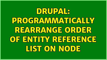 Drupal: Programmatically rearrange order of entity reference list on node