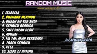 MIXTAPE FUNKOT || MUSIC PARTY FULL 1 JAM NONSTOP|| DJ ALMIRA BERTO ALBUM MALAYSIA #1