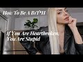 If You Are Heartbroken You Are Stupid If You Are Heartbroken You Are Stupid