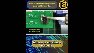 COMO SOLDAR Um CI SMD Passo a Passo com FERRO DE SOLDA? Eletronica Facil