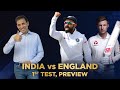 India vs England - 1st Test Preview ft. Harsha Bhogle