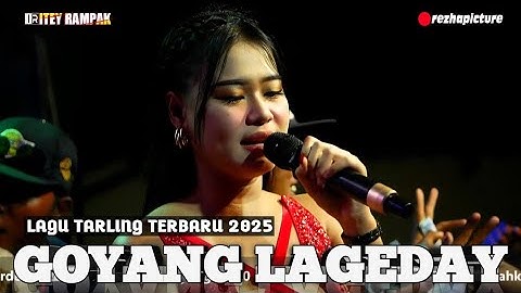 TARLING TRENDING 2025 GOYANG LAGEDAY ITEY RAMPAK KENDANG KOPLO JAIPONG PONGDUT SUNDA BAJIDOR