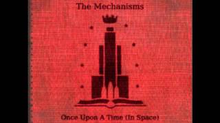 The Mechanisms - Once Upon a Time [in Space] - 04 Rose Red