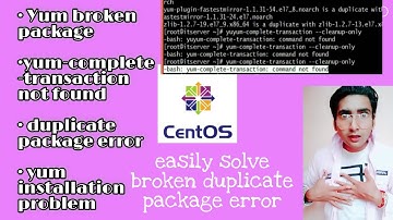 Yum error broken yum transaction command not found duplicate package error solve easily in centos