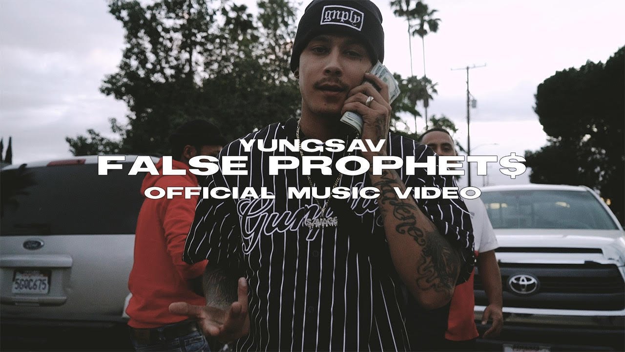 YungSav - False Prophet$ (Official Music Video)