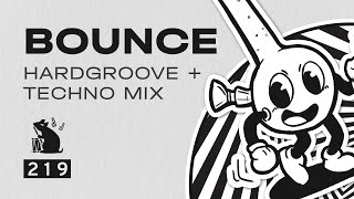 Bounce | Hardgroove + Techno Mix