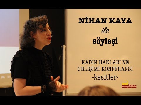 Nihan Kaya- Kadın Hakları ve Gelişimi