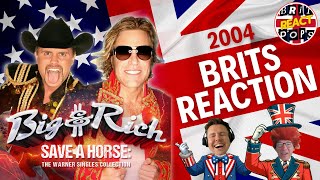 BRIT DADS REACT to Big & Rich FIRST TIME HEARING Save A Horse (Ride A Cowboy)