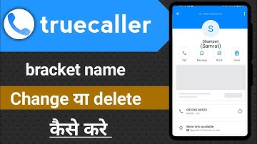 truecaller bracket name change kaise Kare truecaller bracket name delete