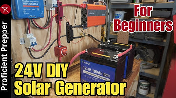 24V DIY Off-Grid Solar Generator Build For Beginners