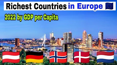 🇪🇺 Top 10 Richest Countries in Europe 2022