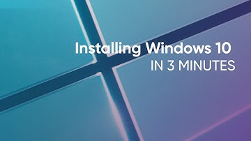 Installing Windows 10 in 3 minutes
