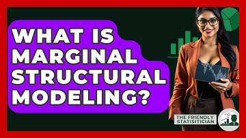 What Is Marginal Structural Modeling? - The Friendly Statistician