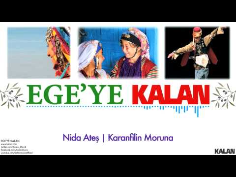 Nida Ateş - Karanfilin Moruna - [ Ege'ye Kalan © 2015 Kalan Müzik ]