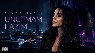 Simge Sağın - Unutmam Lazım
