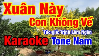 Xuân Này Con Không Về - Karaoke Tone Nam - Beat Chuẩn