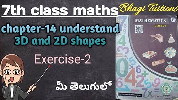 7th class maths in telugu|| Chapter-14 understanding 3D and 2D shapes||Exercise-2