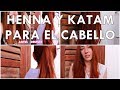 HENNA Y KATAM PARA TEÑIR EL CABELLO | BRILLO Y SUAVIDAD | HENNA HAIR