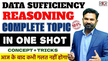 Data Sufficiency Reasoning | Complete Topic in One Shot | Concept & Tricks for SSC, Bank, Defence