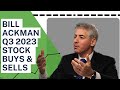 Bill Ackman Q3 2023 Stock Buys &amp; Sells - Pershing Square Capital Management Stock Picks &amp; Portfolio