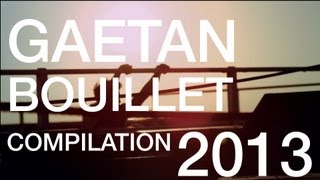 Gaetan Bouillet - Compilation 2013 / Parkour & Freerunning