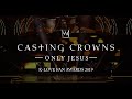 Casting Crowns - Only Jesus (K-LOVE Fan Awards)