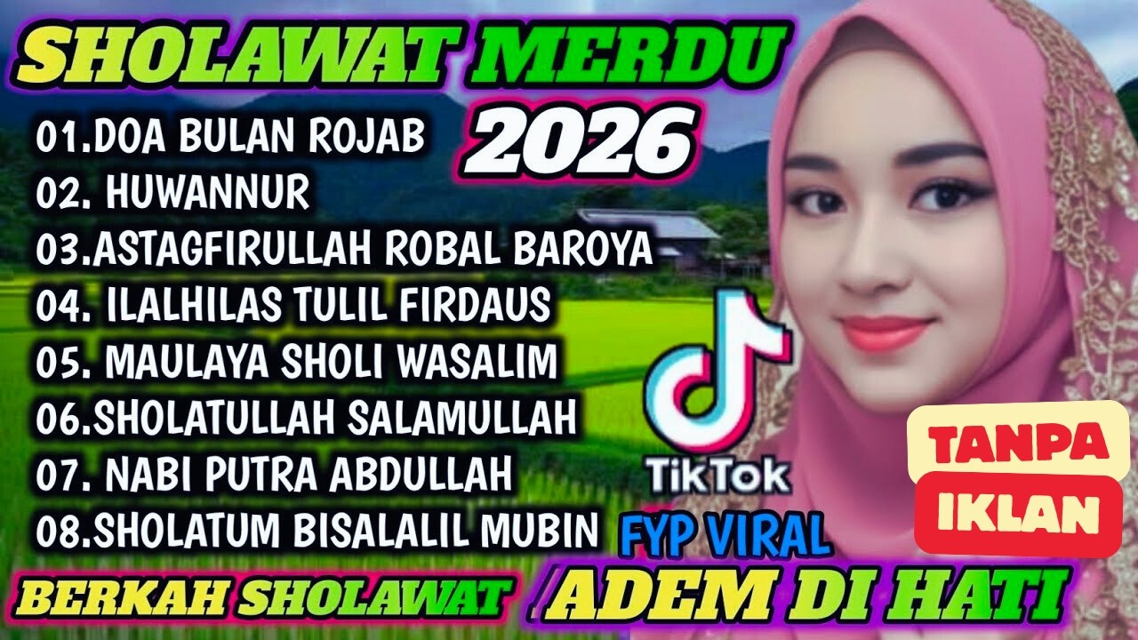 TERBARU 2026‼️ Qasidah Sholawat Bulan Rajab, Syaban & Ramadhan Penyejuk Hati