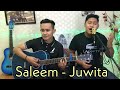 Saleem - Juwita (AL-FATIHAH 1961-2018)  Full Cover Accoustic Gitar | IKLIM | Lirik | Instrumental )