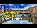 What's New In Luminar AI Update 3