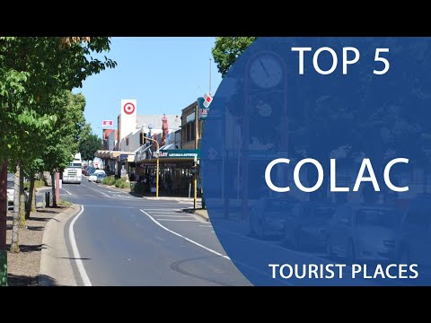 Top 5 Best Tourist Places to Visit in Colac, Victoria | Australia - English
