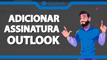 Como colocar ASSINATURA no Outlook (Rápido e Fácil)