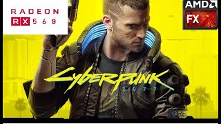 Cyberpunk 2077 on Amd FX 9830p RX 560 gameplay laptop asus X550IK
