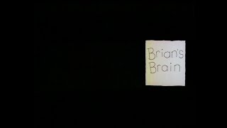 Brian's Brain (1993)