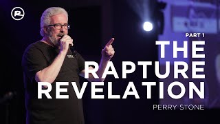 The Rapture Revelation Part 1 with Perry Stone