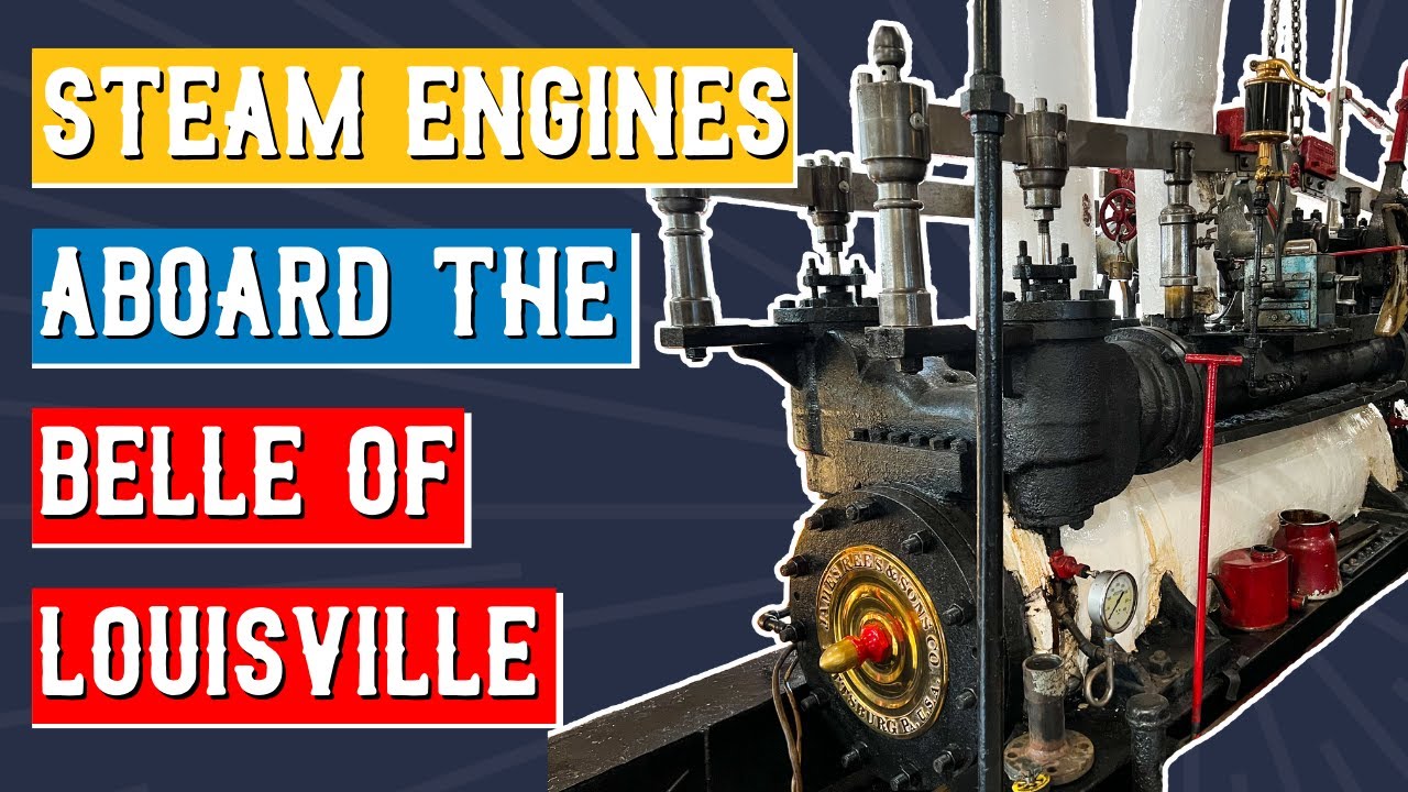 How the Steam Engines Work Aboard the Steamer Belle of Louisville YouTube