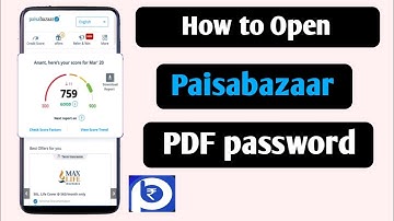 How to open paisa bazaar Cibil score pdf password | credit report pdf password