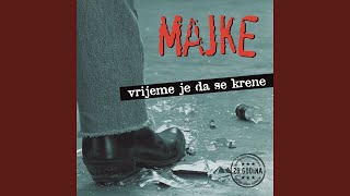 Video thumbnail of "Majke - Vrijeme Je Da Se Krene (Acoustic) (Remastered)"