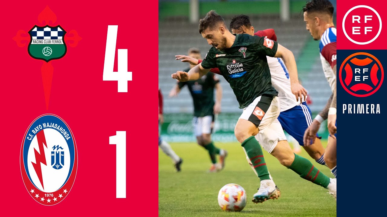 RESUMEN #PrimeraFederación | Racing Club Ferrol 4-1 CF Rayo Majadahonda | Grupo 1 | Jornada 28