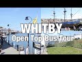 Whitby Open Top Bus Tour