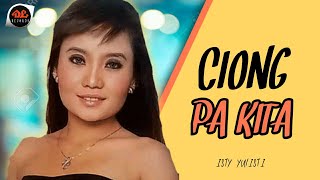Ciong Pa Kita - Isti Yulistri Lagu Manado Pop Hits