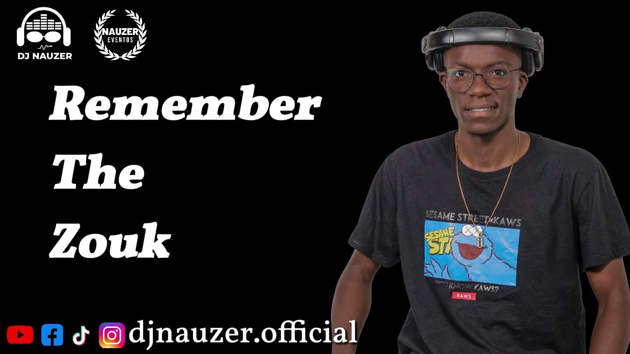 Dj Nauzer - Remember The Zouk