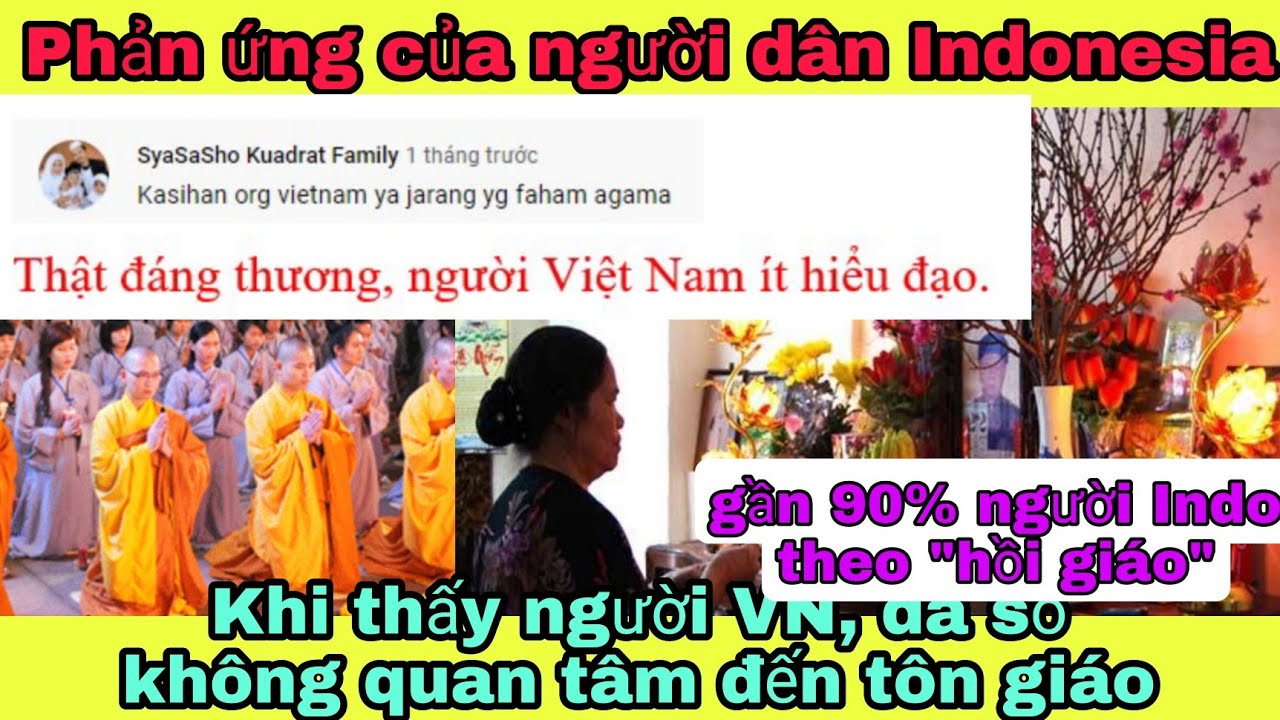 Dân Mạng Indonesia Phản Ứng, Khi Thấy Người Việt Nam Phần Lớn Không Quan Tâm Đến Vấn Đề Tôn Giáo!!!